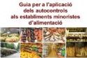 Imagen adjunta al documento "Guía para la aplicación de los autocontroles en establecimientos minoristas de alimentación" (clic para ampliar)