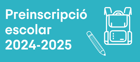 Preinscripció escolar 2024-2025.