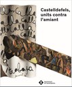 CASTELLDEFELS, UNITS CONTRA L’AMIANT